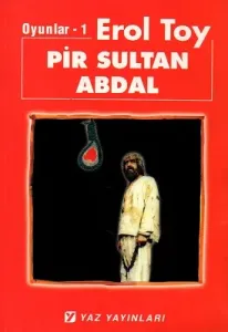 Pir Sultan Abdal - Oyunlar 1