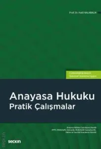 Anayasa Hukuku Pratik Çalışmalar