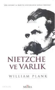 Nietzche ve Varlık