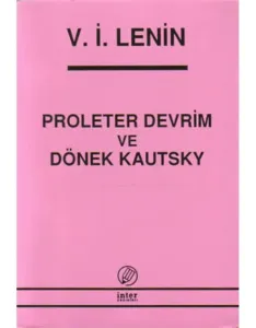 Proleter Devrim ve Dönek Kautsky