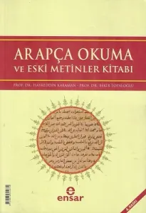Arapça Okuma ve Eski Metinler Kitabı