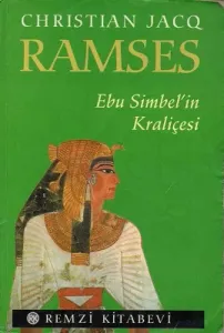 Ramses: Ebu Simbel'in Kraliçesi