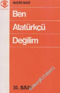 Ben Atatürkçü Değilim -