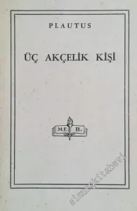 Üç Akçelik Kişi (Trinummus) -        1947