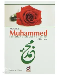 Muhabbetten Muhammed (s.a.v) Oldu Hasıl