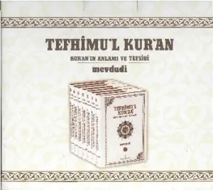 Tefhimu'l-Kur'an Kur'an'ın Anlamı ve Tefsiri (7 Cilt Takım)