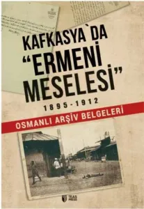 Kafkasya'da Ermeni Meselesi (1895-1912)