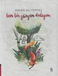 Ben Bir Gürgen Dalıyım - Ciltli Kitap