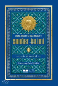 En Güzel Örneğin En Güzel Örnekleri Sahabe İklimi 2. Cilt Ciltli İthal Kağıt;82 İl 82 Sahabi