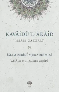 Kavaidu'l - Akaid - Mukaddimetu'z-Zebîdî