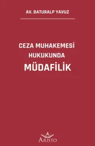 Ceza Muhakemesi Hukukunda Müdafilik