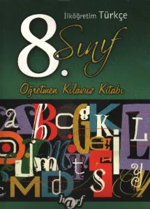Harf İlköğretim Türkçe-8 (Öğretmen Kılavuz Kitabı)
