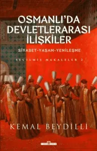 Osmanlıda Devletlerarası İlişkiler 2 Ciltli