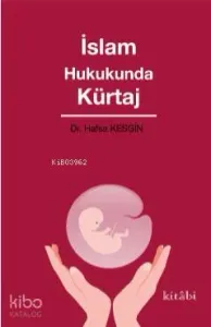 İslam Hukukunda Kürtaj