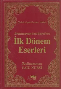 Bediüzzaman Said Nursi'nin İlk Dönem Eserleri