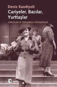 Cariyeler, Bacılar, Yurttaşlar