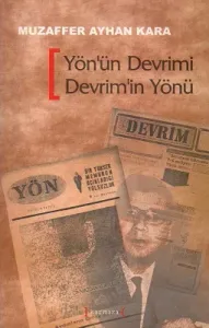 Yön'ün Devrimi Devrim'in Yönü