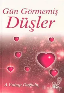 Gün Görmemiş Düşler