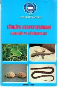 Türkiye Herpetofaunası (Kurbağa Ve Sürüngeler)