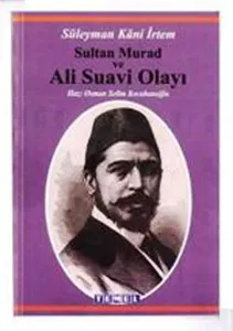 Sultan Murad ve Ali Suavi Olayı