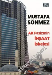 Ak Faşizmin İnşaat İskelesi -