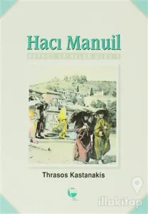 Hacı Manuil Beykoz'da Neler Oldu?