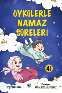 Öykülerle Namaz Sureleri 
