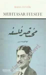 Muhtasar Felsefe: Osmanlı Felsefe Çalışmaları -         2014