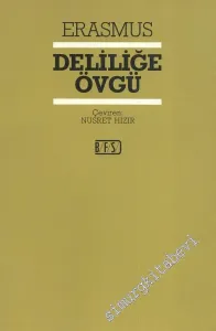Deliliğe Övgü -