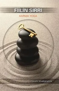 Fiilin Sırrı Karma Yoga