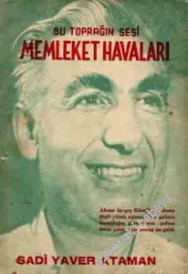 Bu Toprağın sesi (Toprak Kokan) Memleket Havaları: Birinci Kısım ( 195 Parça Türkü, Uzun Havası ve Oyun Havasını ve 8 Parça Notayı İhtiva Etmektedir. ) -        1951