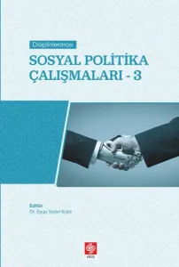 Disiplinlerarası Sosyal Politika Çalışmaları 3