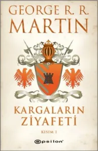 Kargaların Ziyafeti Kısım 1 Buz ve Ateşin Şarkısı 4