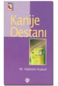 Kanije Destanı
