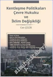 Kentleşme Politikaları Çevre Hukuku ve İklim Değişikliği -        2022