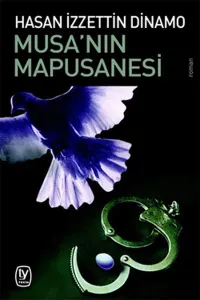 Musa'nın Mapusanesi