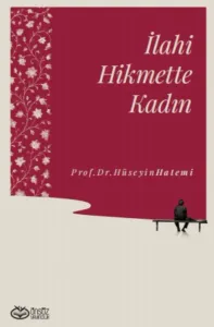 İlahi Hikmette Kadın