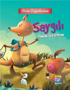 Bizim Değerlerimiz Saygılı Olmak İstiyorum