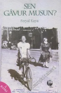 Sen Gâvur musun? -        2001