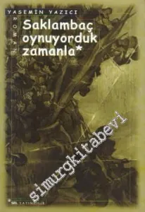 Saklambaç Oynuyorduk Zamanla -        1998