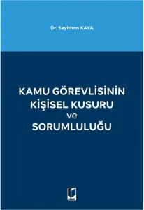 Kamu Görevlisinin Kişisel Kusuru ve Sorumluluğu