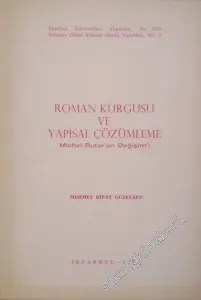 Roman Kurgusu ve Yapısal Çözümleme: Michel Butor'un Değişim'i -        1978