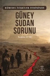 Güney Sudan Sorunu
