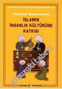 İslamın İnsanlık Kültürüne Katkısı -