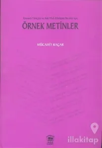Osmanlı Türkçesi ve Eski Türk Edebiyatı Dersleri İçin Örnek Metinler