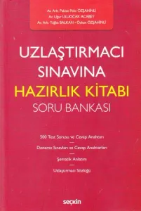 Uzlaştırmacı Sınavına Hazırlık Kitabı Soru Bankası