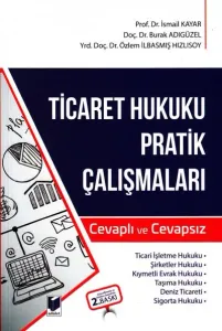 Ticaret Hukuku Pratik Çalışmaları
