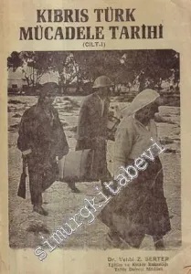 Kıbrıs Türk Mücadele Tarihi 1 ( 1878 - 1959 ) -