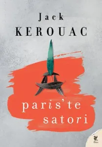 Paris’te Satori - Jack Kerouac