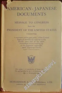 American - Japanese Documents: Message to Congress from the President of the United States -
